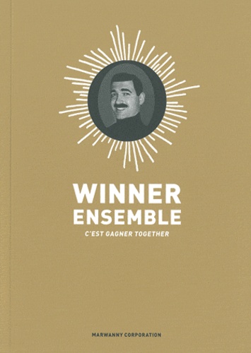 Jorge Bernstein - Winner ensemble, c'est gagner together.