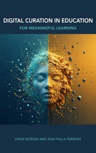 Digital curation in education: towards meaningful learning