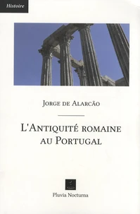 L'Antiquité romaine au Portugal