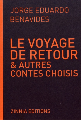 Le voyage de retour & autres contes choisis