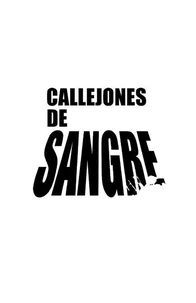 Callejones de Sangre
