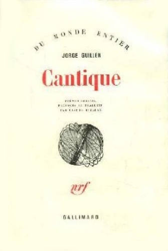Jorge Guillén - Cantique.