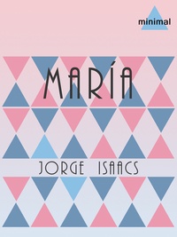 Jorge Isaacs - María.