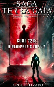 Code 723 - Bioenergetic Threat