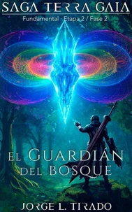El Guardián del Bosque