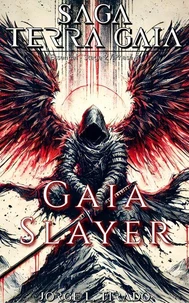 Gaia Slayer