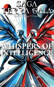 Whispers of Intelligence