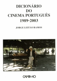 Dicionário do cinema português (1989-2003)
