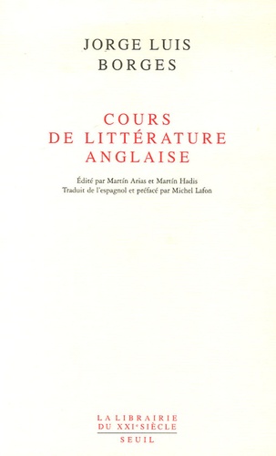 Jorge Luis Borges - Cours de littérature anglaise.