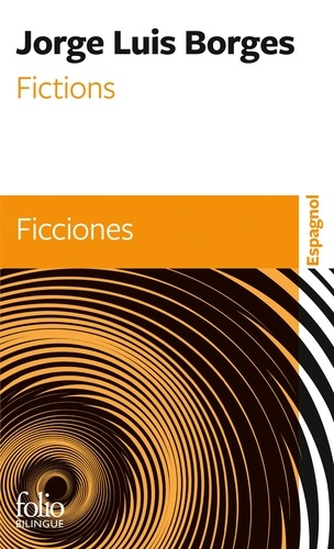 Jorge Luis Borges - Fictions : Ficciones.