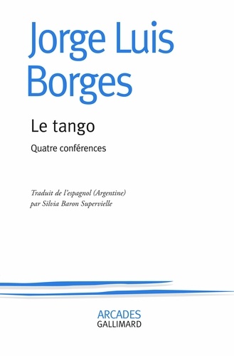 Le tango. Quatre conférences