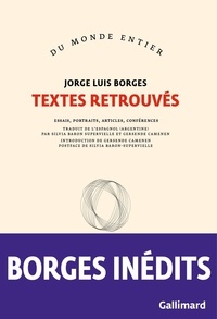 Textes retrouvés - Essais, portraits, articles, conférences