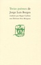 Jorge Luis Borges - Treize poèmes.