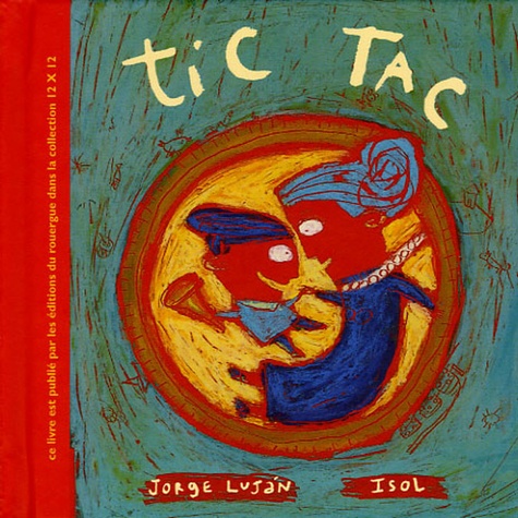 Jorge Lujan et  Isol - Tic tac.