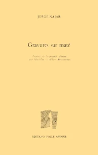 Gravures sur maté