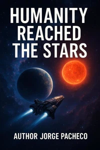 Humanity Reached The Stars