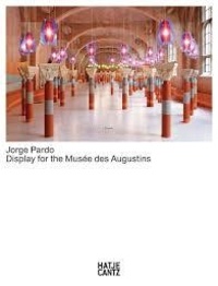 Jorge Pardo - Display for the musee des Augustins.