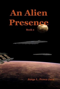 An Alien Presence