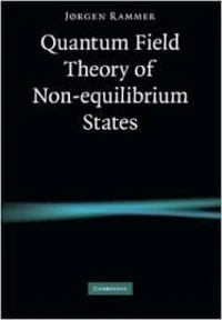 Quantum Field Theory of Non-Equilibrium States