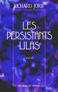 Les persistants lilas