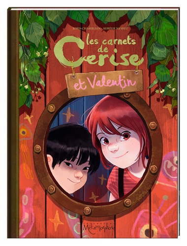 Joris Chamblain et Aurélie Neyret - Les carnets de Cerise et Valentin.