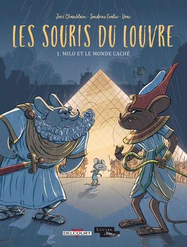 Les Souris du Louvre T01. Milo et le monde caché