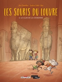 Joris Chamblain - Les Souris du Louvre T04 - Le Clan de la couronne.