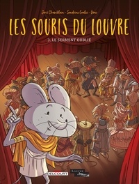 Joris Chamblain et Sandrine Goalec - Les souris du Louvre Tome 3 : Le serment oublié.