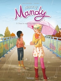  Pacotine et Joris Chamblain - Nanny Mandy BD T03 - Dans le coeur de Célia.