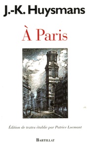Joris-Karl Huysmans - A Paris.