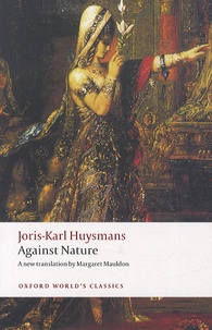 Joris-Karl Huysmans - Against Nature.