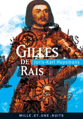 Gilles de Rais. suivi de La Magie en Poitou et de deux documents inédits