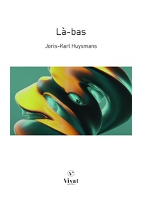 Problèmes de téléchargement du livre Kindle Fire Là-bas 9782494372702 (French Edition) par Joris-Karl Huysmans