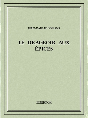 Le drageoir aux épices