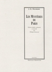 Joris-Karl Huysmans - Les Mystères de Paris.