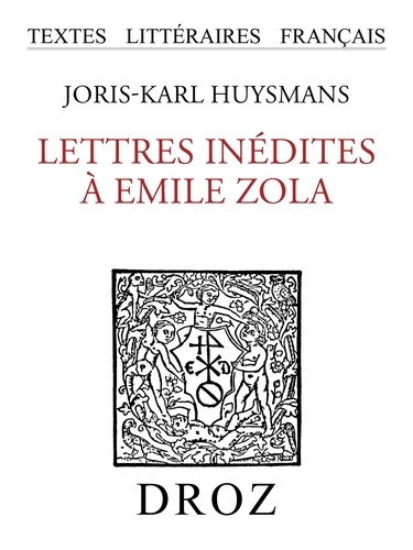 Lettres inédites à Emile Zola