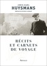 Joris-Karl Huysmans - Récits et carnets de voyage.