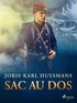 Joris-Karl Huysmans - Sac au Dos.