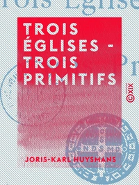 Trois églises - Trois primitifs