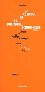 Critique De La Politique Economique Suivi De La Lutte Finale