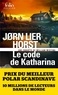 Jorn Lier Horst - Le code de Katharina.