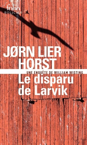 Une enquête de William Wisting  Le disparu de Larvik