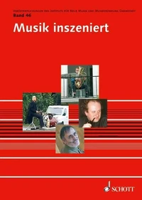 Musik inszeniert (La musique se met en scène)