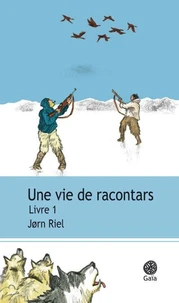 Une vie de racontars Tome 1