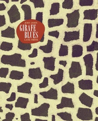 Jory John et Lane Smith - Girafe Blues.