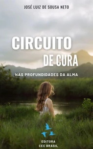 Circuito de Cura: Nas Profundidades da Alma.