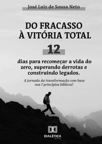 Do Fracasso a Vitória Total!