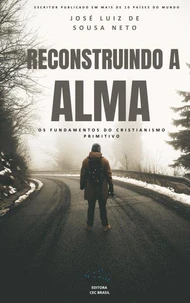 Reconstruindo a Alma