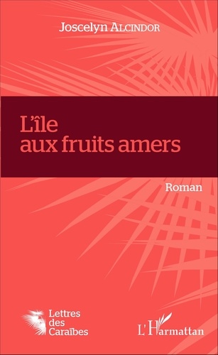 L'île aux fruits amers