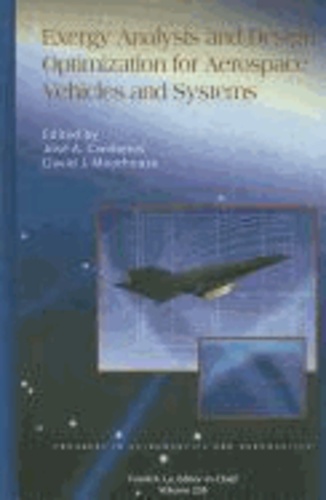 Jose A. Camberos et David Moorhouse - Exergy Analysis and Design Optimization for Aerospace Vehicles and Systems.